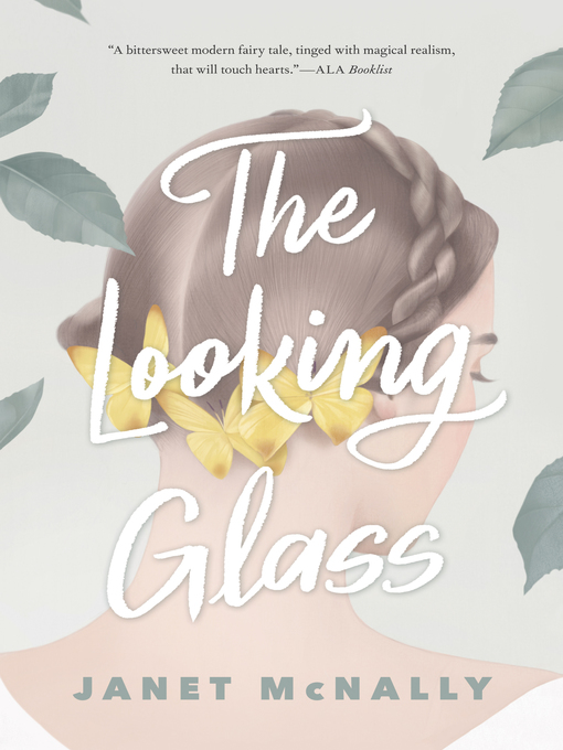 Title details for The Looking Glass by Janet McNally - Available